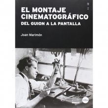 Joan Marimón El Montaje Cinematográfico. Del Guión a la Pantalla*