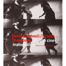 David Bordwell y Kristin Thompson El arte cinematográfico*